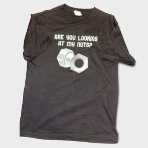 Are you looking at my nuts? Tee shirt Sz M NWOT